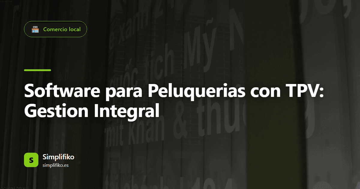 Software para Peluquerías con TPV: Gestión Integral